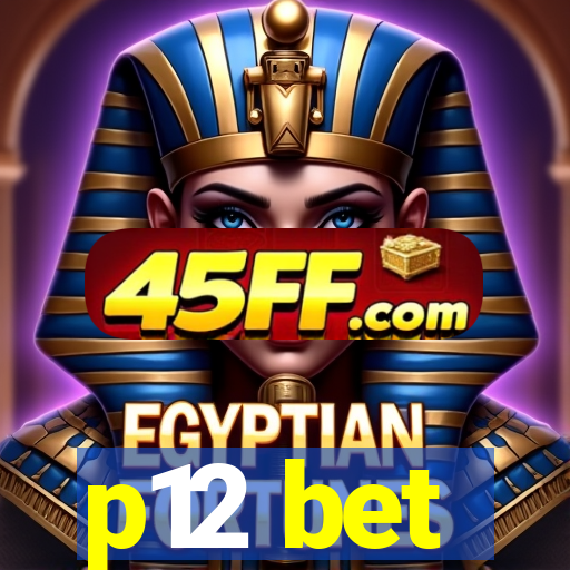 p12 bet